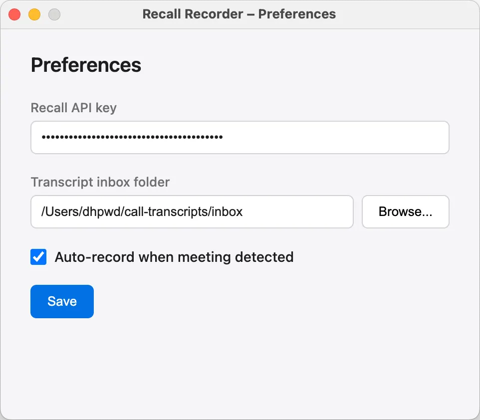 Recall Recorder Preferences window – Recall API key field, transcript inbox folder picker, and auto-record on meeting detection toggle